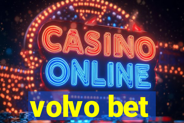 volvo bet